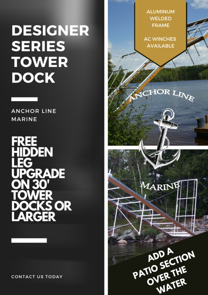 Tower Docks at www.anchorlinemarine.ca | (705) 887-2664
